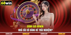 đánh giá 68WIN